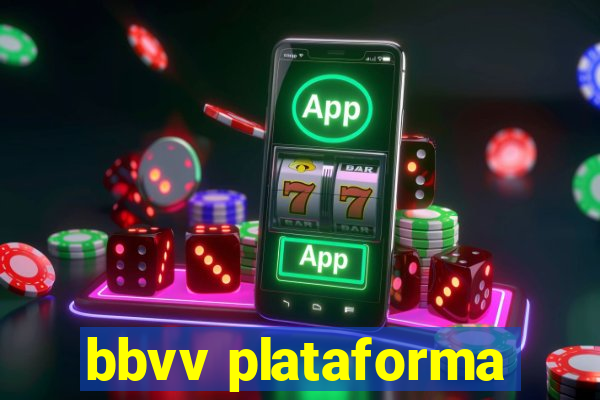 bbvv plataforma